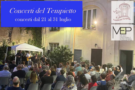 Quarta tranche dei Concerti del Tempietto - 21 / 31 luglio 2025