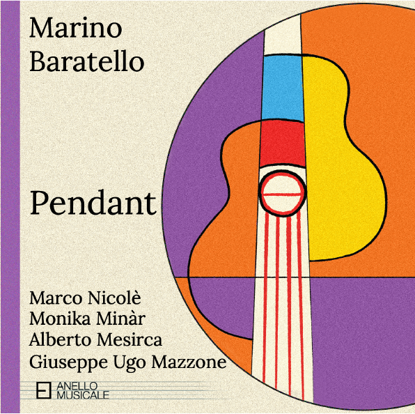 "Pendant" il nuovo album di Marino Baratello "Pendant" il nuovo album di Marino Baratello